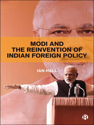 cover image of Modi and the Reinvention of Indian Foreign Policy